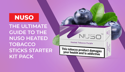 The Ultimate Guide to the NUSO Heated Tobacco Sticks Starter Kit Pack