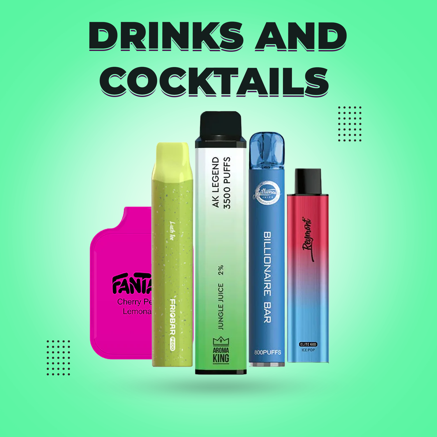 Drinks & Cocktails-Flavored Disposable Vapes
