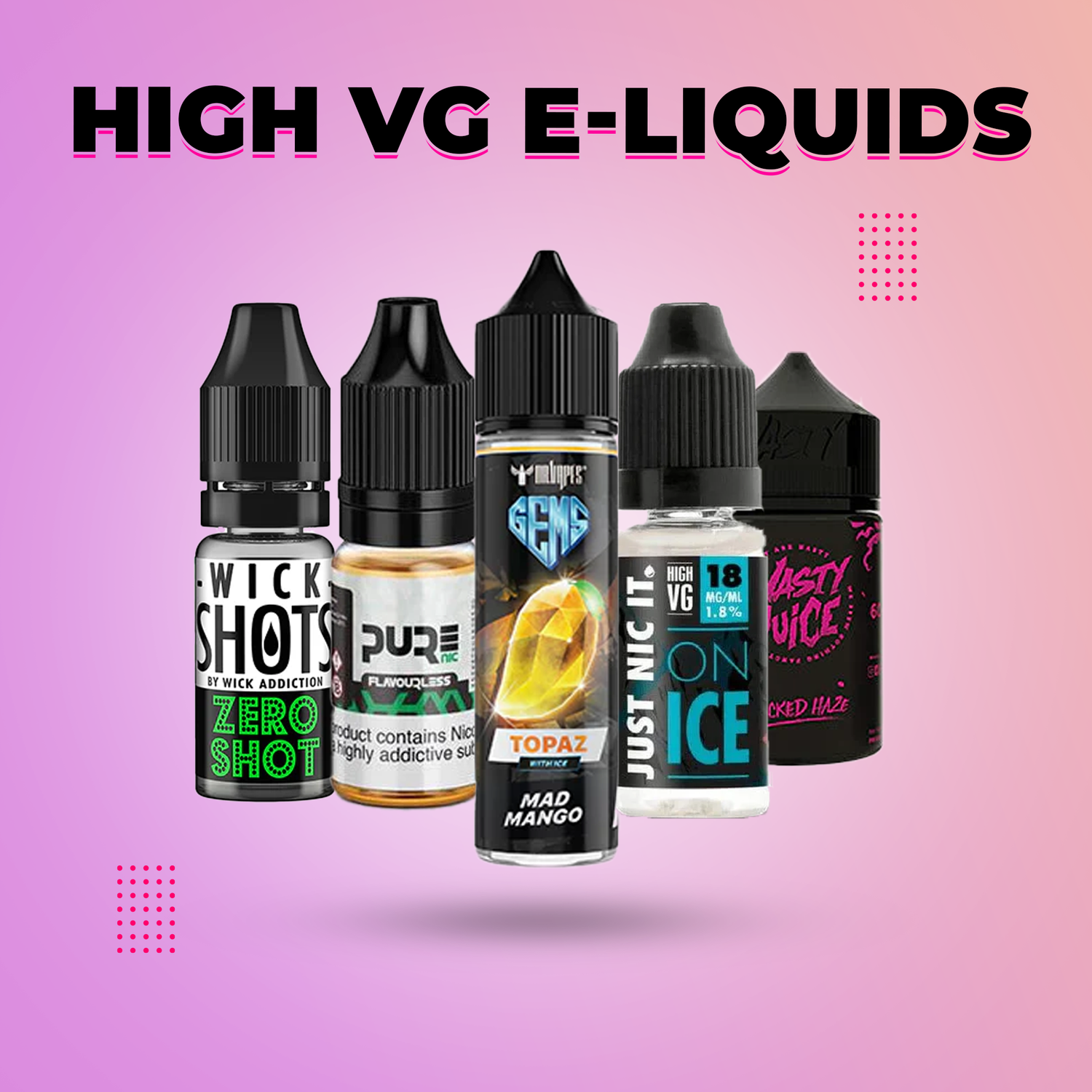 best high VG E liquids